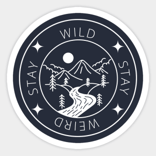 Stay Wild Stay Weird Sticker